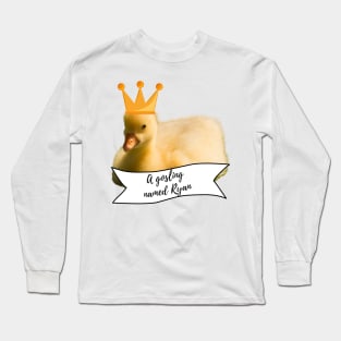 Royal Geese A Gosling Named Ryan Long Sleeve T-Shirt